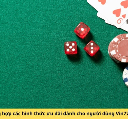 Tổng hợp các hình thức ưu đãi dành cho người dùng Vin777